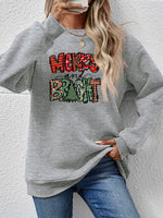 MERRY AND BRIGHT Long Sleeve Sweatshirt