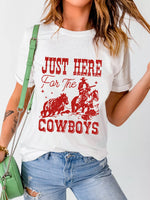 JUST HERE For THE COWBOY Cuffed Sleeve Crew Neck T Shirt