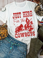 JUST HERE For THE COWBOY Cuffed Sleeve Crew Neck T Shirt